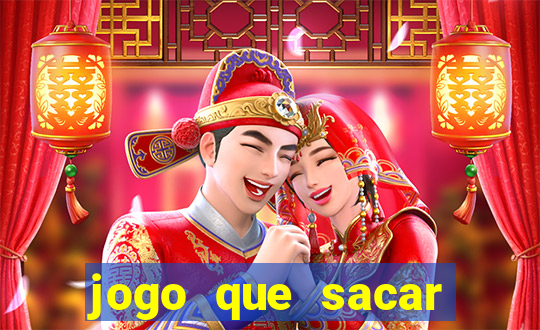 jogo que sacar dinheiro de verdade